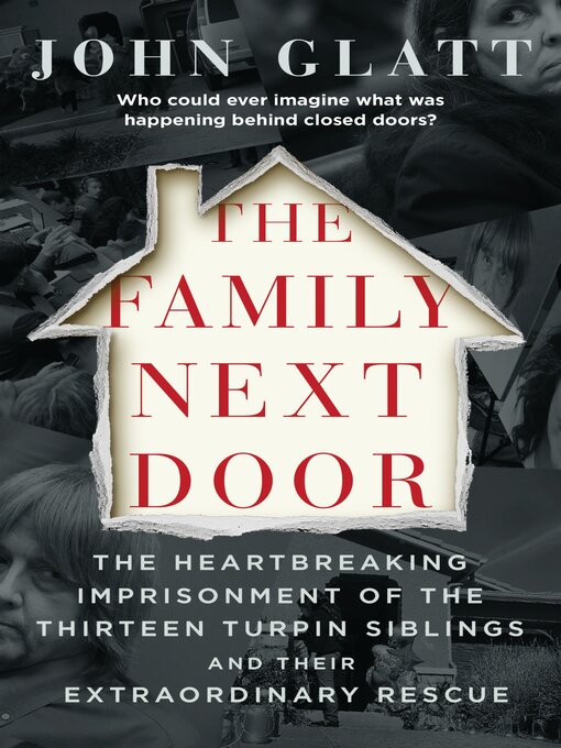 Title details for The Family Next Door by John Glatt - Wait list
